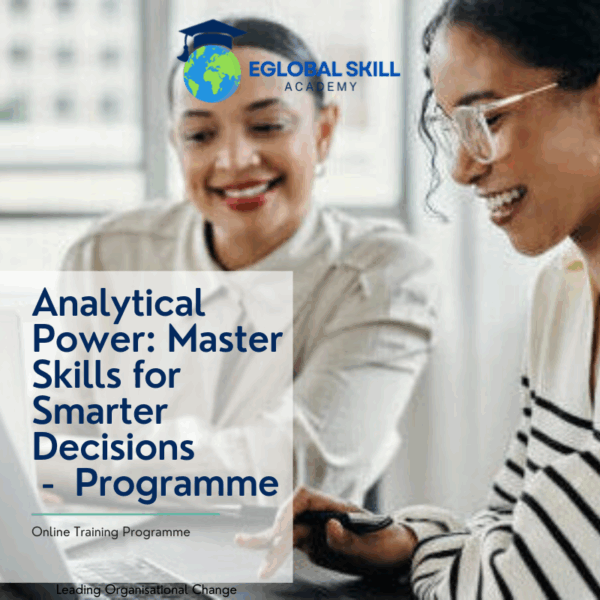 Analytical Power: Master Skills for Smarter Decisions- Training Programme