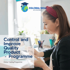 Control and Improve Quality Product - Training Programme